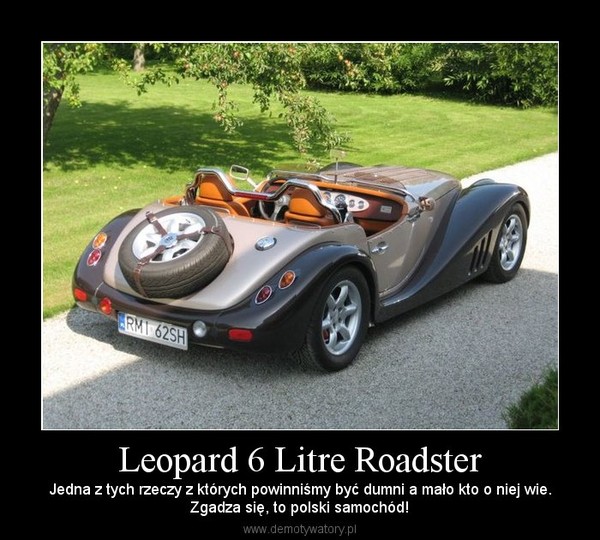 Leopard 6 Litre Roadster – Jedna z tych rzeczy z których powinniśmy być dumni a mało kto o niej wie.Zgadza się, to polski samochód! 