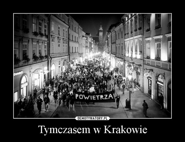 Tymczasem w Krakowie –  