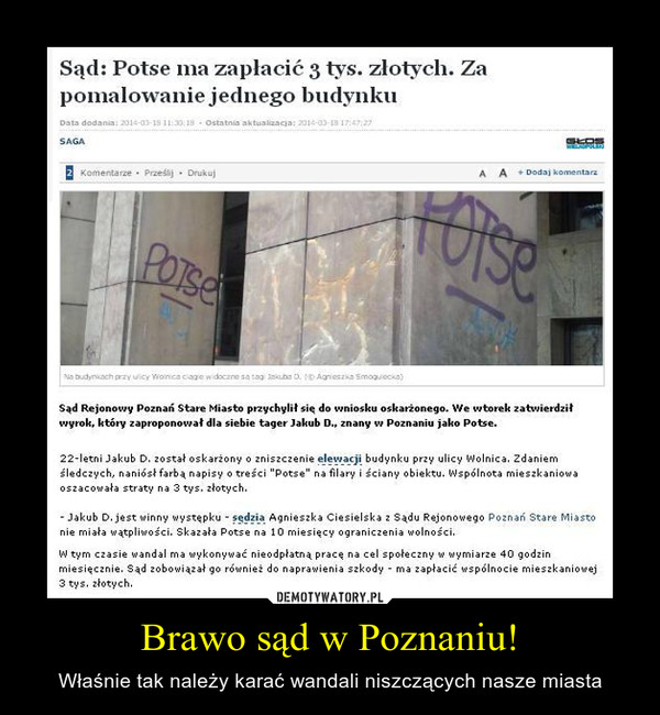 Brawo sąd w Poznaniu! – Właśnie tak należy karać wandali niszczących nasze miasta 