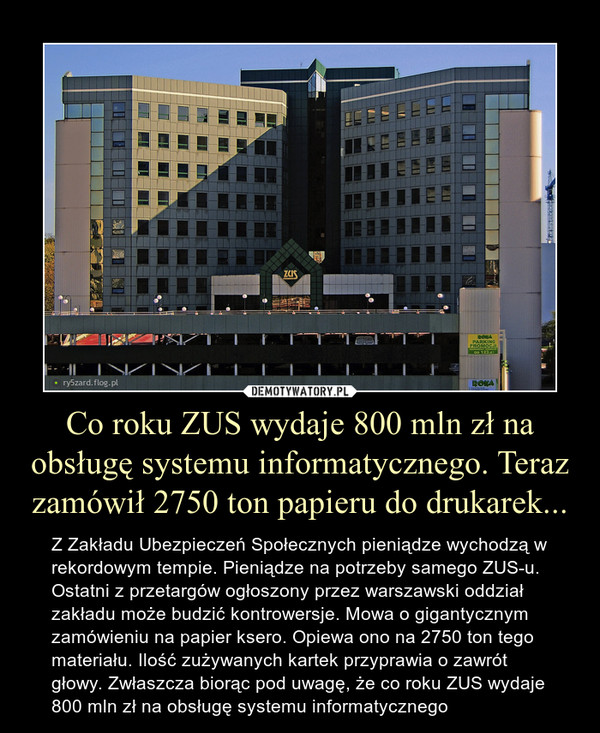 Co roku ZUS wydaje 800 mln zł na obsługę systemu informatycznego. Teraz zamówił 2750 ton papieru do drukarek...