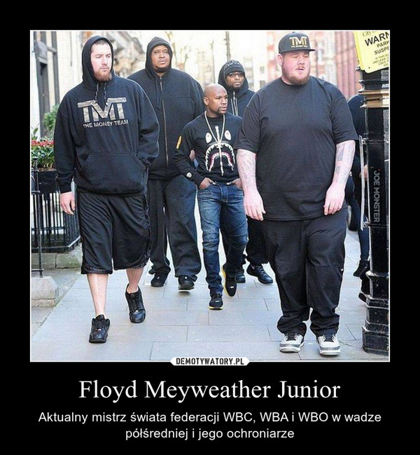 Floyd Meyweather Junior – Aktualny mistrz świata federacji WBC, WBA i WBO w wadze półśredniej i jego ochroniarze 
