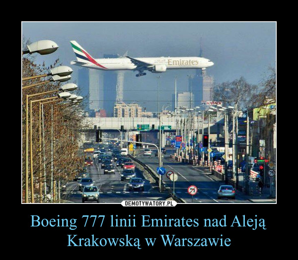 Boeing 777 linii Emirates nad Aleją Krakowską w Warszawie –  