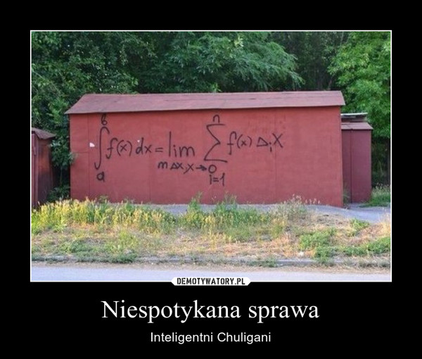 Niespotykana sprawa – Inteligentni Chuligani 