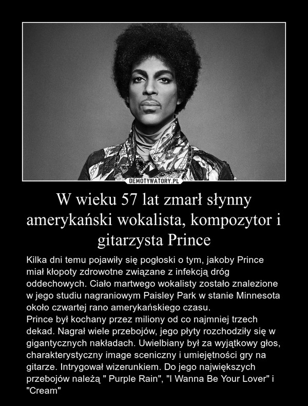 W wieku 57 lat zmarł słynny amerykański wokalista, kompozytor i gitarzysta Prince