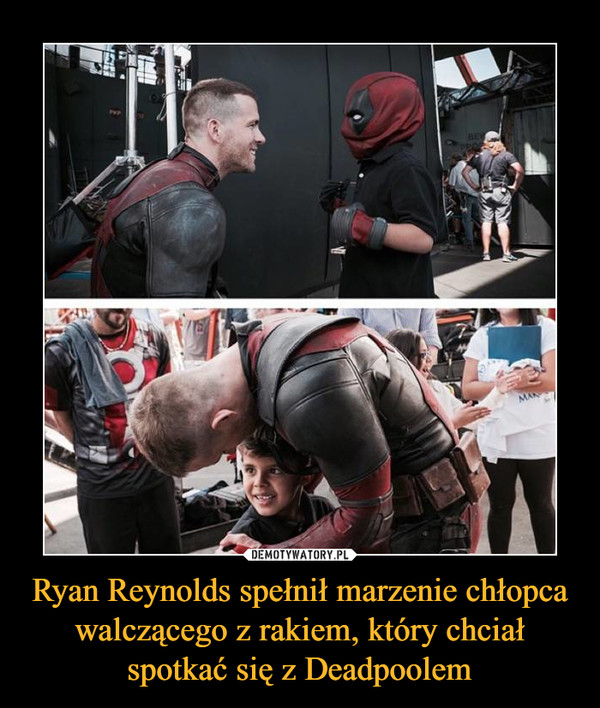 Ryan Reynolds spełnił marzenie chłopca walczącego z rakiem, który chciał spotkać się z Deadpoolem