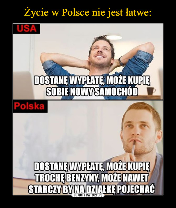 Życie w Polsce nie jest łatwe: