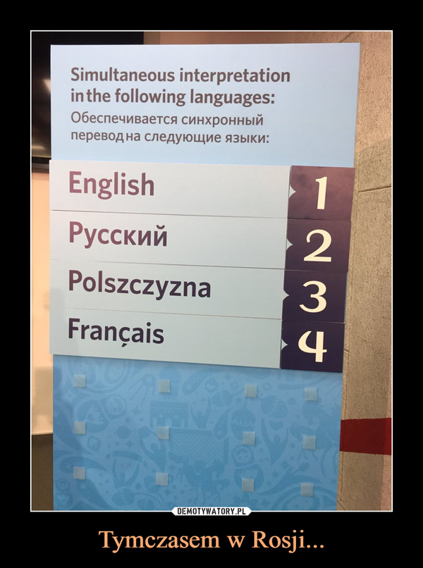 Tymczasem w Rosji... –  English PyccKviii Polszczyzna Francais 