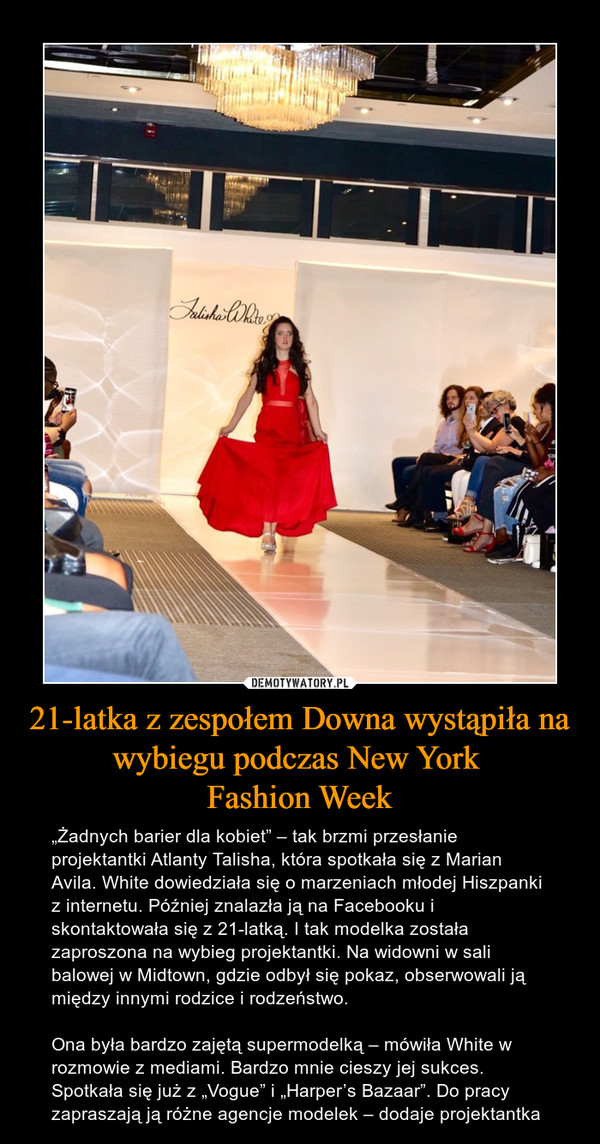 21-latka z zespołem Downa wystąpiła na wybiegu podczas New York 
Fashion Week