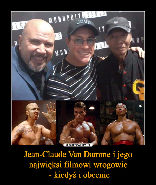 Jean-Claude Van Damme i jego najwięksi filmowi wrogowie - kiedyś i obecnie –  
