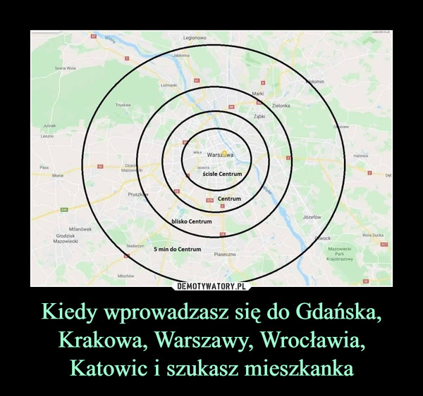 Kiedy wprowadzasz się do Gdańska, Krakowa, Warszawy, Wrocławia, Katowic i szukasz mieszkanka