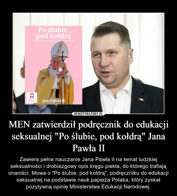 MEN zatwierdził podręcznik do edukacji seksualnej "Po ślubie, pod kołdrą" Jana Pawła II