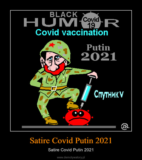 Satire Covid Putin 2021 – Satire Covid Putin 2021 