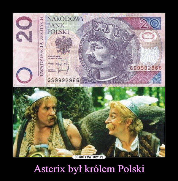 Asterix był królem Polski