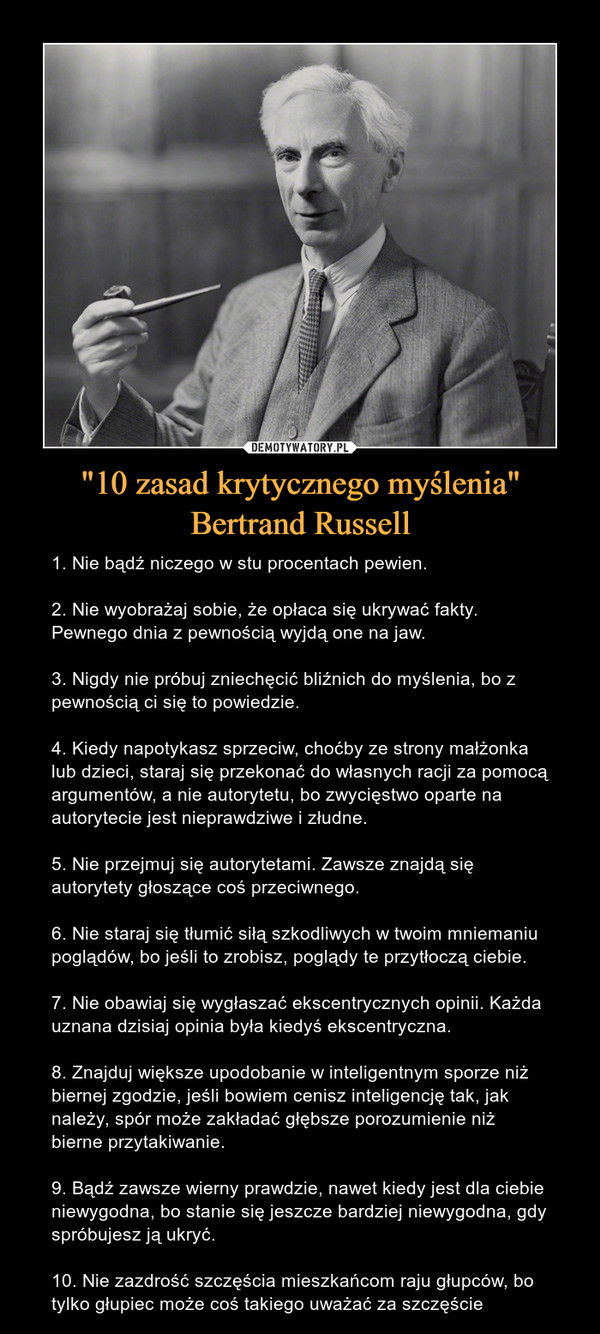 "10 zasad krytycznego myślenia"
Bertrand Russell