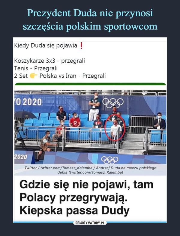 Prezydent Duda nie przynosi szczęścia polskim sportowcom