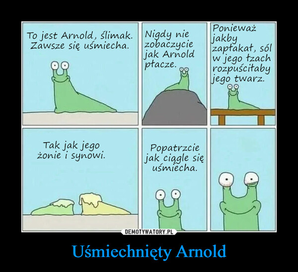 Uśmiechnięty Arnold