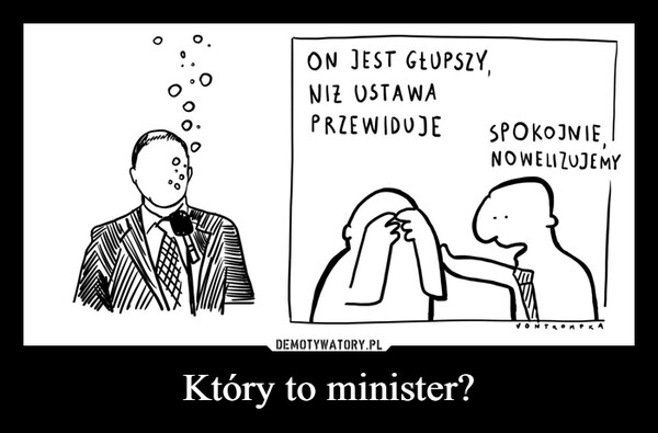 Który to minister? –  