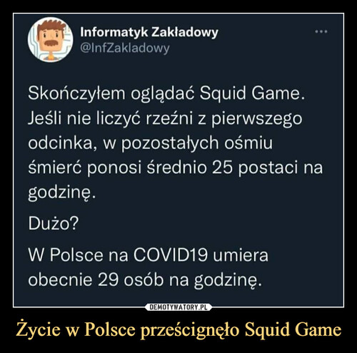 Życie w Polsce prześcignęło Squid Game