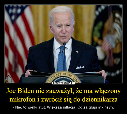 Joe Biden nie zauważył, że ma włączony mikrofon i zwrócił się do dziennikarza