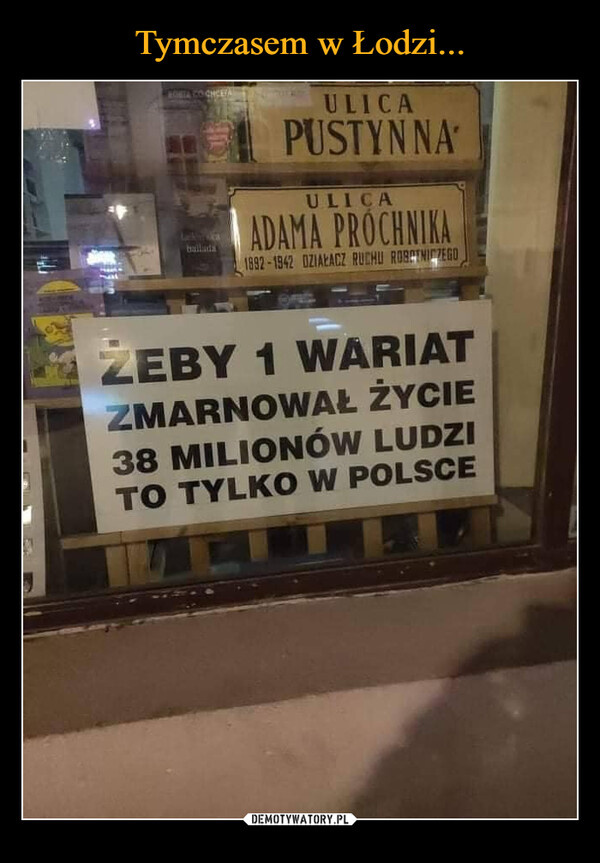Tymczasem w Łodzi...