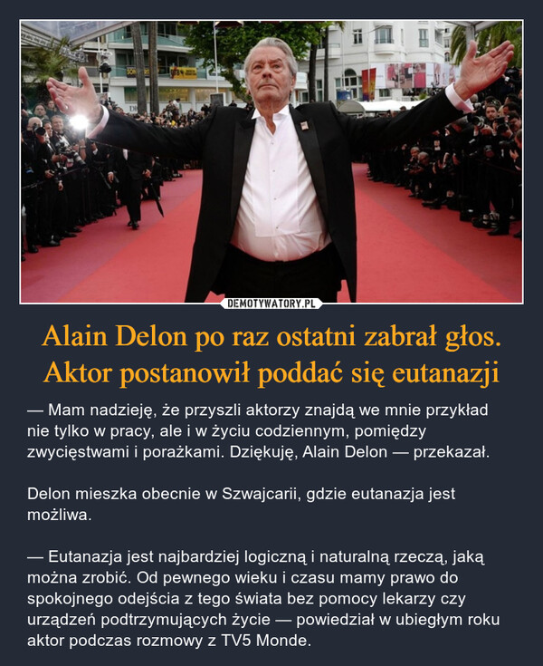 Alain Delon po raz ostatni zabrał głos. Aktor postanowił poddać się eutanazji
