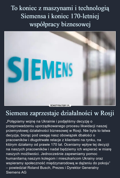 To koniec z maszynami i technologią Siemensa i koniec 170-letniej współpracy biznesowej Siemens zaprzestaje działalności w Rosji