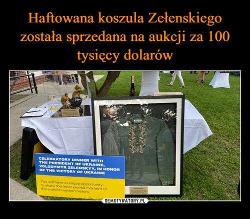 Haftowana koszula Zełenskiego została sprzedana na aukcji za 100 tysięcy dolarów