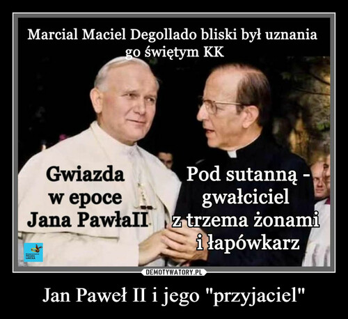 Jan Paweł II i jego "przyjaciel"