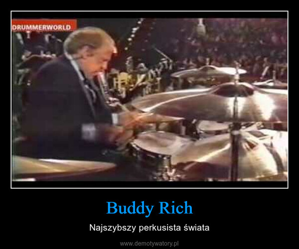 Buddy Rich – Najszybszy perkusista świata 