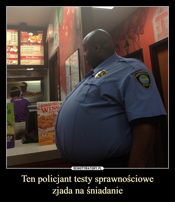 Ten policjant testy sprawnościowezjada na śniadanie –  