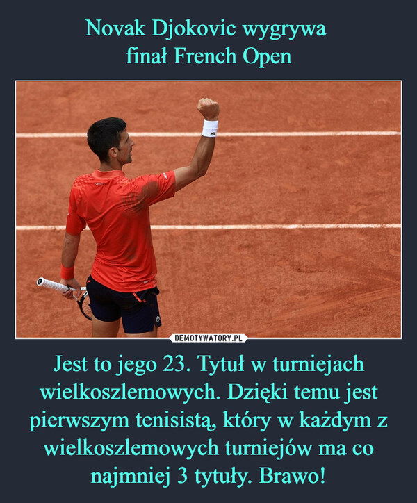 Jest to jego 23. Tytuł w turniejach wielkoszlemowych. Dzięki temu jest pierwszym tenisistą, który w każdym z wielkoszlemowych turniejów ma co najmniej 3 tytuły. Brawo! –  ⑥