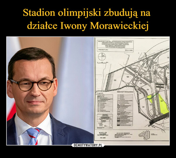 Stadion olimpijski zbudują na 
działce Iwony Morawieckiej