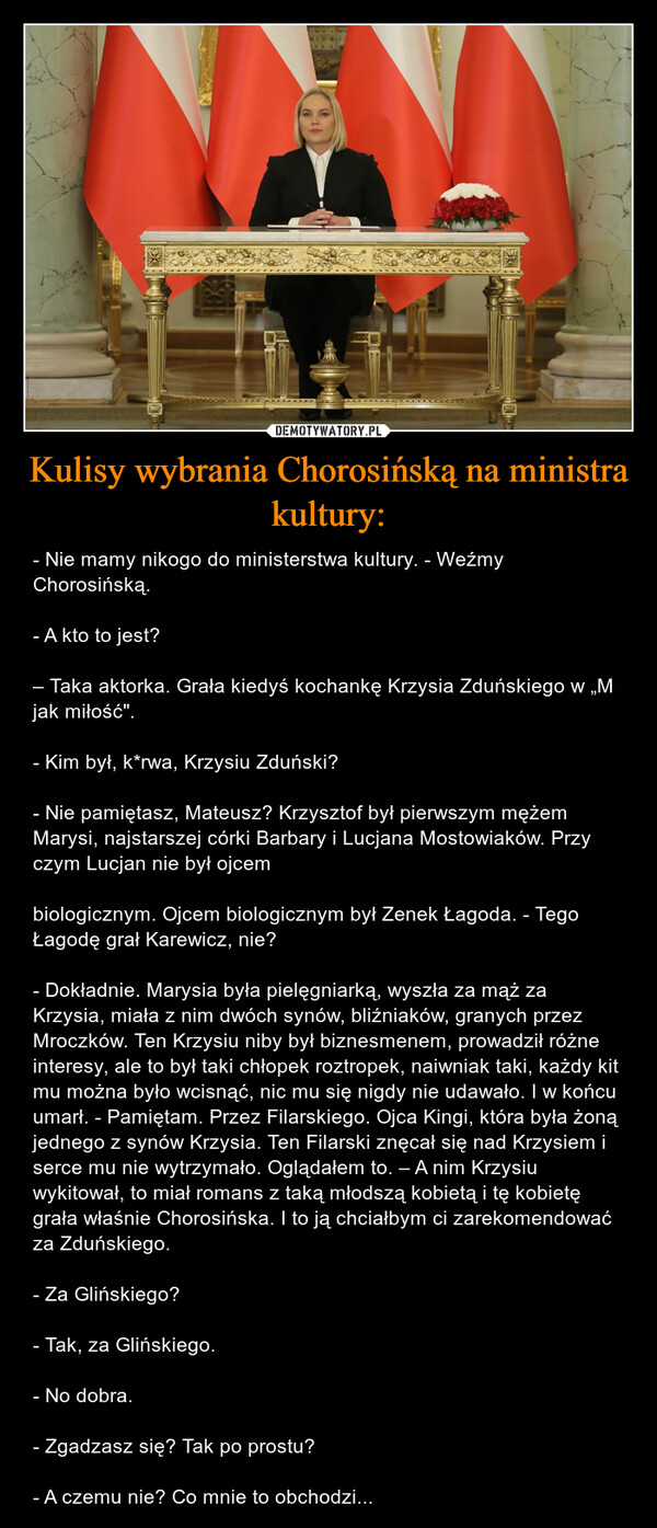 Kulisy wybrania Chorosińską na ministra kultury: