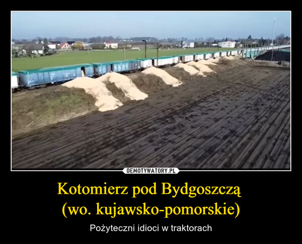 Kotomierz pod Bydgoszczą 
(wo. kujawsko-pomorskie)