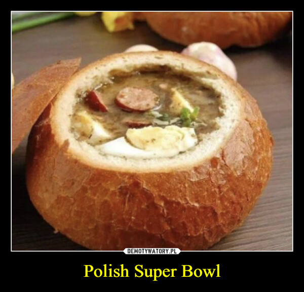 Polish Super Bowl –  